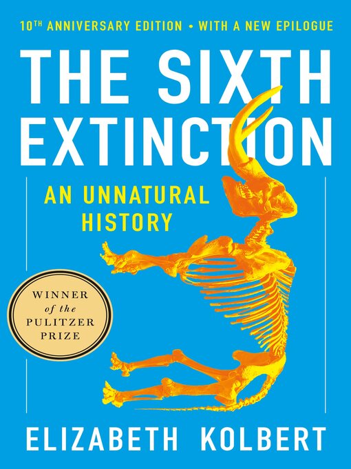 Title details for The Sixth Extinction by Elizabeth Kolbert - Wait list